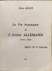 La Vie &eacute;tonnante de J.-Joseph Allemand - d&eacute;dicac&eacute; et num&eacute;rot&eacute; 163/1000. Henry ARNAUD