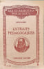 Montaigne - Extraits p&eacute;dagogiques ( num&eacute;rot&eacute; 184 avec hommage de l'&eacute;diteur). Mlle A. Perier