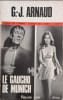 Le gaucho de Munich. G. J. Arnaud