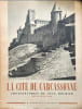 La Cit&eacute; de Carcassonne. Jean Roubier