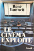 Le cin&eacute;ma exploit&eacute;. Ren&eacute; Bonnell