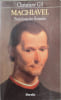 Machiavel fonctionnaire florentin. Catherine Gil