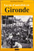 La vie d'autrefois en Gironde. Ratonnat Jean-Fran&ccedil;ois