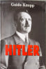 Hitler. Guido Knopp  Catherine Prunier