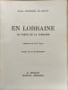 EN LORRAINE - LE COEUR DE LA LORRAINE ( 140 h&eacute;liogravures). MARCEL GROSDIDIER DE MATONS