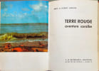 Terre rouge aventure Cara&iuml;be. May et Henry Larsen