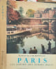 Paris- Les albums des guides bleus. Jacques de Lacretelle  Jacques Boulas  Georges Monmarch&eacute;