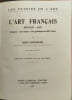 L'Art fran&ccedil;ais au Moyen &Acirc;ge : Origines - Art roman - Art gothique du XIIIe si&egrave;cle. Ren&eacute; Schneider