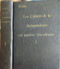 Les Cahiers de la Jurisprudence en Mati&egrave;re Musulmane ( 2 volumes). Edouard Ponset