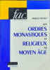 Les ordres monastiques et religieux au Moyen Age: Edition 1993. Pacaut Marcel