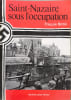 Saint nazaire sous l'occupation. Bertin  Bertin