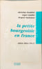 La petite bourgeoisie en France - cahiers libres 270-271. Christian Baudelot  Roger Establet  Jacques Malemort