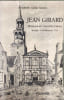 Jean Girard: Bourges 1696-Montr&eacute;al 1765. Elisabeth Gallat-Morin