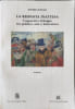 La risposta inattesa. Ungaretti e il Belgio tra politica arte e letteratura./ 2 tomes. Rosario. Gennaro