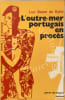 L'outre-mer portugais en proc&egrave;s. Luc Beyer de Ryke