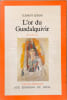 L'or du Guadalquivir. Cl&eacute;ment L&eacute;pidis