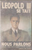 L&eacute;opold III se tait nous parlons. Jo Gerard et Herve Gerard