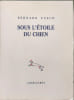 Sous l'&eacute;toile du chien. Puech