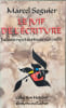 Le Juif de l'&eacute;criture : juda&iuml;sme et &eacute;criture nouvelle. Marcel S&eacute;guier
