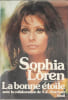 Sophia Loren : La bonne &eacute;toile. A.E. Hotchner