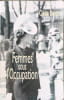 femmes sous l'occupation. Bertin Celia