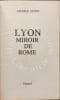 Lyon miroir de Rome. Amable Audin