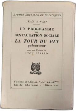 Un programme de restauration sociale la tour du pin precurseur. Jean Rivain