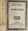 Axelle - num&eacute;rot&eacute; sur v&eacute;lin ( 8 eaux fortes et dessins d'&eacute;milien dufour). Pierre Benoit