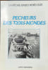 P&ecirc;cheurs des tiers-mondes. Collectif
