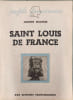 Saint Louis de France. Jacques Madaule