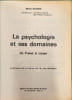 La psychologie et ses domaines de Freud &agrave; Lacan. Michel Richard