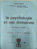 La psychologie et ses domaines de Freud &agrave; Lacan. Michel Richard