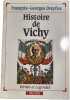 Histoire de Vichy. Fran&ccedil;ois-Georges Dreyfus