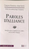 Paroles d'alliance Dialogue entre un pasteur et un rabbin sur la soci&eacute;t&eacute; fran&ccedil;aise. Roger Etchegaray  Fran&ccedil;ois Clavairoly  Thomas Sertillanges