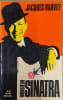 Monsieur Sinatra. Jacques Harvey