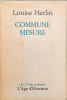 Commune mesure. Louise Herlin