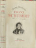 Franz Schubert son amour ses amiti&eacute;s. Henry Malherbe