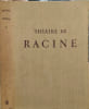 Th&eacute;&acirc;tre de Racine (5 tomes). Pierre M&eacute;l&egrave;se  Ren&eacute; Groos