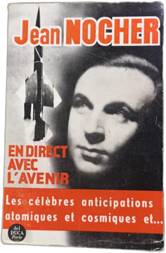 En direct avec l'avenir. Jean Nocher