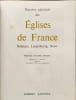Histoire g&eacute;n&eacute;rale des &Eacute;glises de France - Belgique Luxembourg Suisse. Collectif
