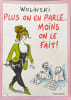 Plus on en parle... moins on le fait ! (FICTION (A)). Wolinski