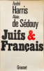 Juifs et Fran&ccedil;ais. Harris Andr&eacute;