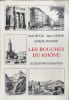 Les bouches du Rh&ocirc;ne. Abel Hugo  Jules Verne  Adolphe Joanne