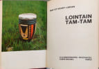 LOINTAIN TAM-TAM. MAY ET HENRY LARSEN