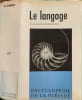 Le Langage. Andr&eacute; Martinet