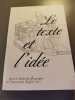 Le texte et l'id&eacute;e 1986/1. Collectif