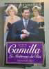Une histoire d'amour Camilla la maitresse du Roi. Caroline Graham