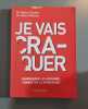 Je vais craquer comprendre les d&eacute;prim&eacute;s combattre la d&eacute;pression. Dr Henry Cuche Dr Alain G&eacute;rard