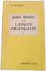 petite histoire de la LANGUE FRANCAISE. CH. BRUNEAU