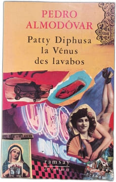 Patty Diphusa la Vénus des lavabos. Almodóvar Pedro